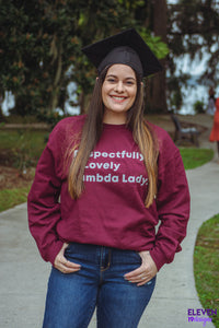 Respectfully A Lovely Lady | Lambda Theta Alpha