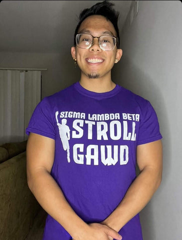 Stroll Gawd | Sigma Lambda Beta
